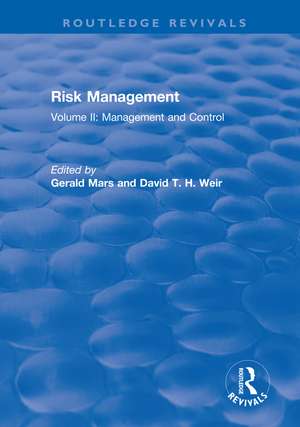 Risk Management: Volume II: Management and Control de Gerald Mars