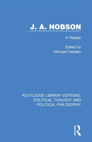 J. A. Hobson: A Reader de Michael Freeden