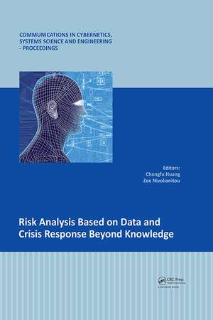 Risk Analysis Based on Data and Crisis Response Beyond Knowledge: Proceedings of the 7th International Conference on Risk Analysis and Crisis Response (RACR 2019), October 15-19, 2019, Athens, Greece de Chongfu Huang