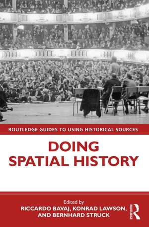 Doing Spatial History de Riccardo Bavaj