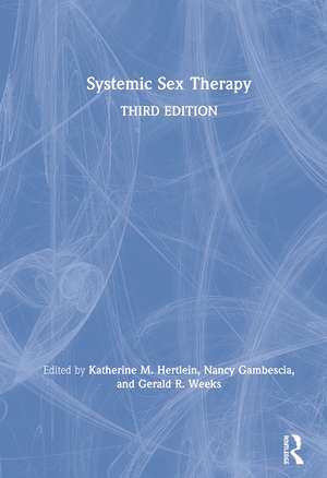 Systemic Sex Therapy de Katherine M. Hertlein