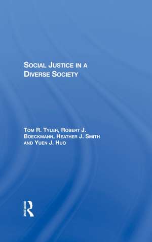 Social Justice In A Diverse Society de Tom Tyler