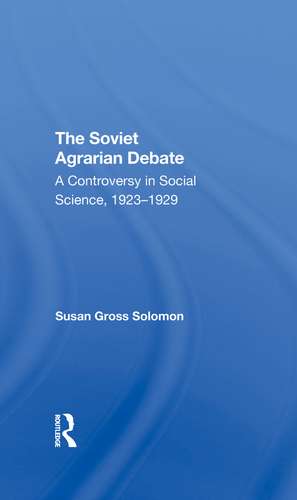 The Soviet Agrarian Deba de Peter H. Solomon