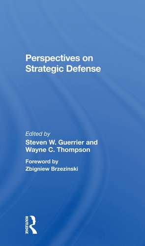 Perspectives On Strategic Defense de Steven W. Guerrier