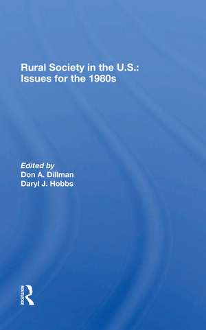 Rural Society In The U.s.: Issues For The 1980s de Don A. Dillman