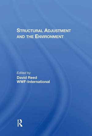 Structural Adjustment And The Environment de David Reed