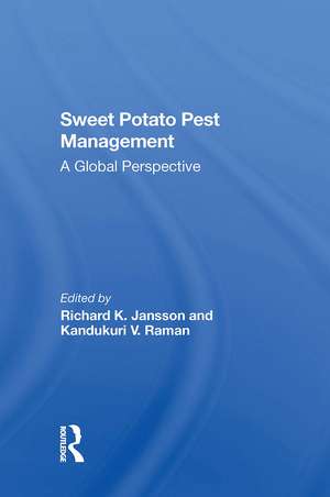 Sweet Potato Pest Management: A Global Perspective de Richard K. Jansson