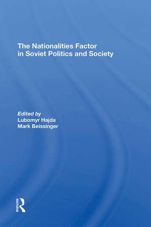 The Nationalities Factor In Soviet Politics And Society de Lubomyr Hajda