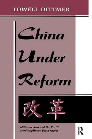 China Under Reform de Lowell Dittmer