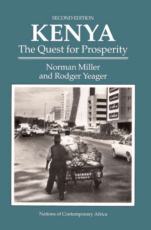 Kenya: The Quest For Prosperity, Second Edition de Norman Miller