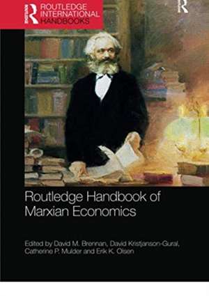 Routledge Handbook of Marxian Economics de David M. Brennan