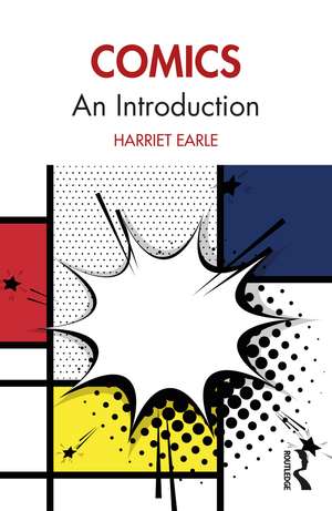 Comics: An Introduction de Harriet E.H. Earle