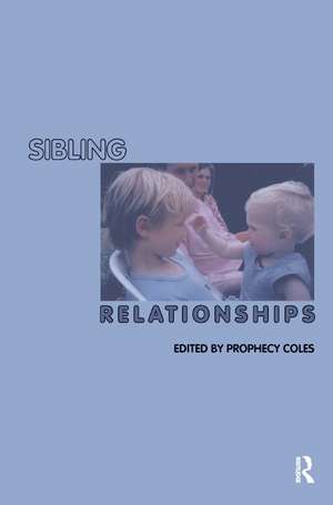 Sibling Relationships de Prophecy Coles