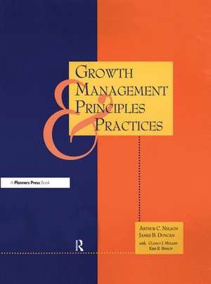 Growth Management Principles and Practices de Arthur C Nelson