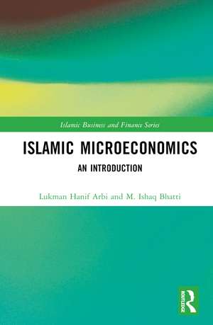 Islamic Microeconomics: An Introduction de Lukman Hanif Arbi