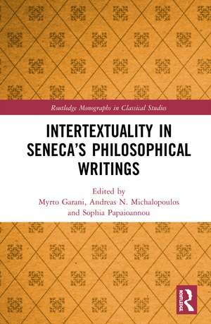 Intertextuality in Seneca’s Philosophical Writings de Myrto Garani