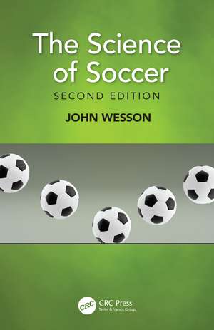 The Science of Soccer de John Wesson