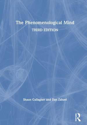 The Phenomenological Mind de Shaun Gallagher