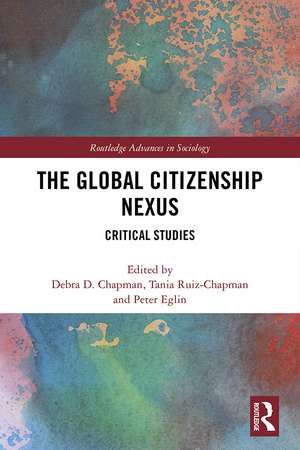 The Global Citizenship Nexus: Critical Studies de Debra Chapman