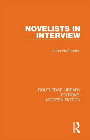 Novelists in Interview de John Haffenden