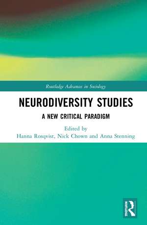 Neurodiversity Studies: A New Critical Paradigm de Hanna Rosqvist