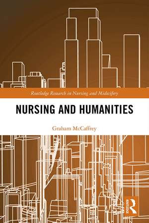 Nursing and Humanities de Graham McCaffrey