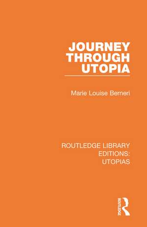 Journey through Utopia de Marie Louise Berneri