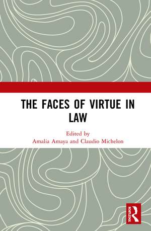 The Faces of Virtue in Law de Amalia Amaya