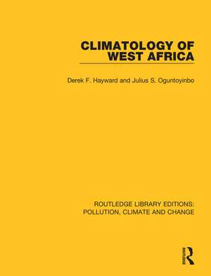 Climatology of West Africa de Derek F Hayward