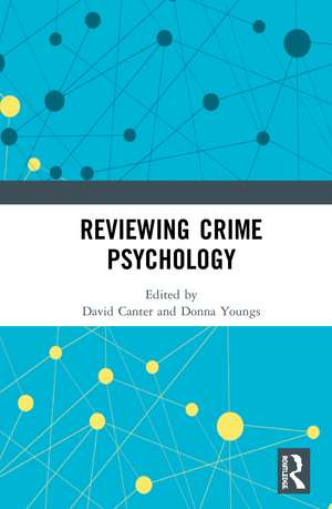 Reviewing Crime Psychology de David Canter