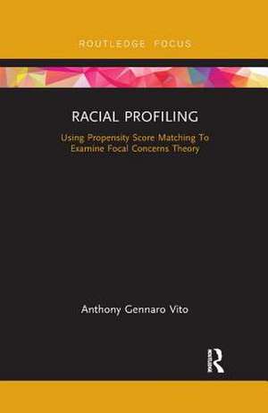 Racial Profiling de Anthony Vito