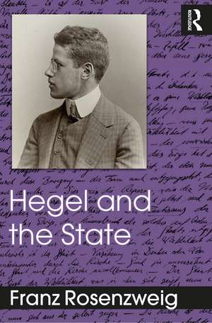 Hegel and the State de Franz Rosenzweig