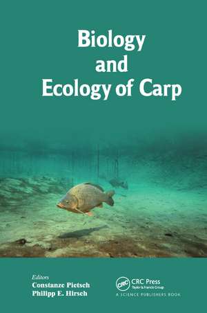 Biology and Ecology of Carp de Constanze Pietsch