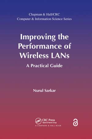 Improving the Performance of Wireless LANs: A Practical Guide de Nurul Sarkar