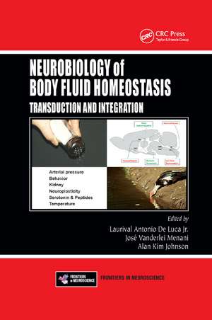 Neurobiology of Body Fluid Homeostasis: Transduction and Integration de Laurival Antonio De Luca Jr.