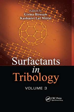 Surfactants in Tribology, Volume 3 de Girma Biresaw