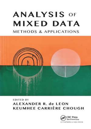 Analysis of Mixed Data: Methods & Applications de Alexander R. de Leon