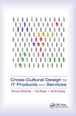 Cross-Cultural Design for IT Products and Services de Pei-Luen Rau