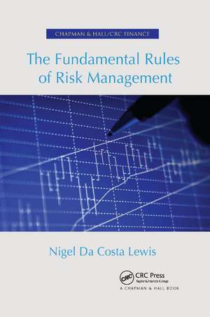 The Fundamental Rules of Risk Management de Nigel Lewis