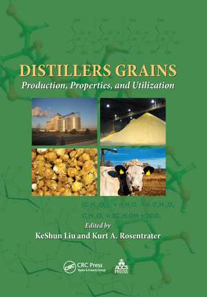 Distillers Grains: Production, Properties, and Utilization de KeShun Liu