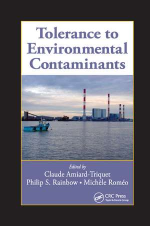 Tolerance to Environmental Contaminants de Claude Amiard-Triquet