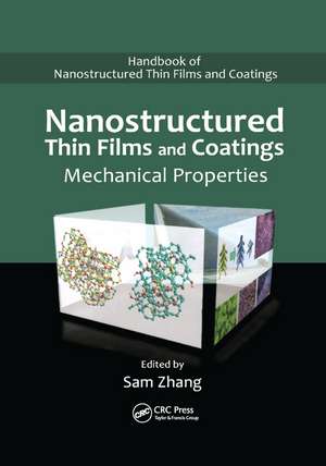 Nanostructured Thin Films and Coatings: Mechanical Properties de Sam Zhang