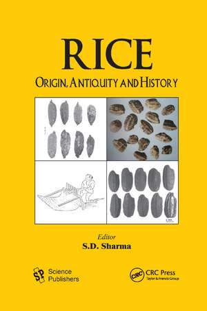 Rice: Origin, Antiquity and History de S. D. Sharma