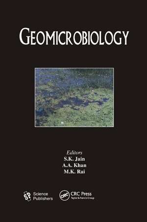 Geomicrobiology de S. K. Jain