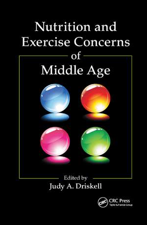 Nutrition and Exercise Concerns of Middle Age de Judy A. Driskell