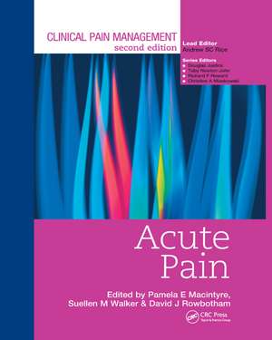 Clinical Pain Management : Acute Pain de Pamela Macintyre