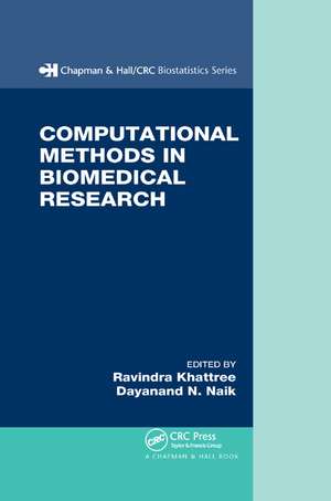 Computational Methods in Biomedical Research de Ravindra Khattree