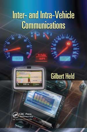 Inter- and Intra-Vehicle Communications de Gilbert Held