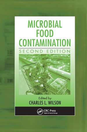 Microbial Food Contamination de Ph.D. Wilson