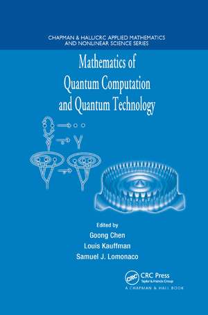 Mathematics of Quantum Computation and Quantum Technology de Louis Kauffman